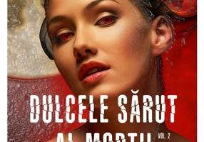 Dulcele sarut al mortii Vol. 2 - Seria Taramul Tacerii, partea a III-a