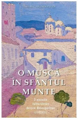 O musca in sfantul Munte