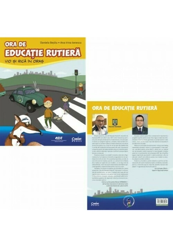 Ora de educatie rutiera. Vio si Rica in oras