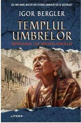 Templul umbrelor. Minciuna lui Michelangelo