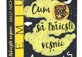 Cum sa traiesti vesnic