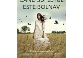 Cand sufletul este bolnav