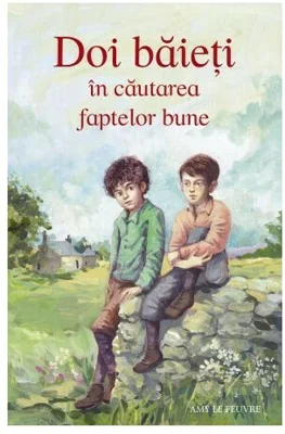 Doi baieti in cautarea faptelor bune