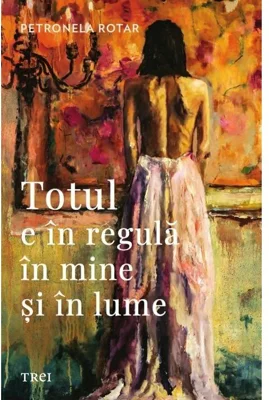 Totul e in regula in mine si in lume