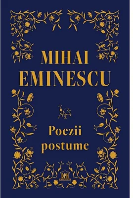 Poezii postume - Mihai Eminescu