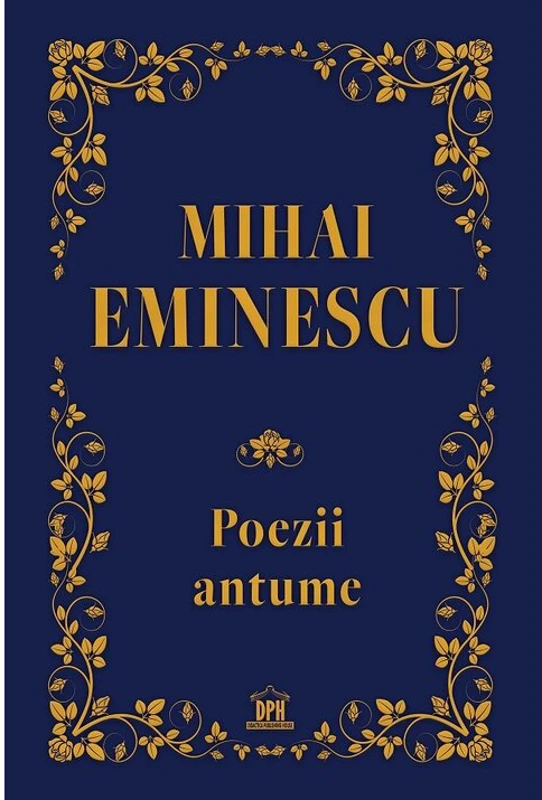 Poezii antume - Mihai Eminescu