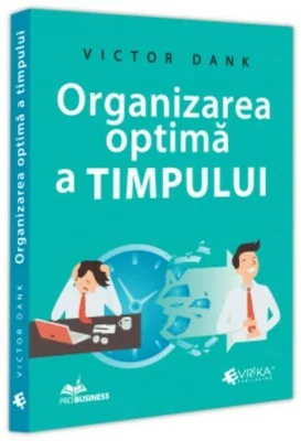 Organizarea optima a timpului
