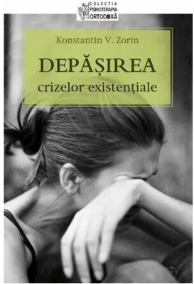 Depasirea crizelor existentiale