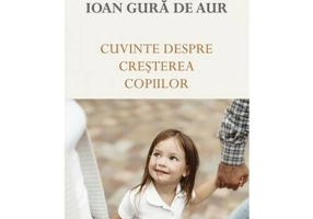 Cuvinte despre cresterea copiilor