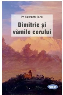 Dimitrie si vamile cerului
