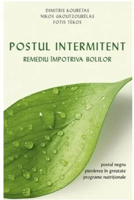 Postul intermitent - Remediu impotriva bolilor