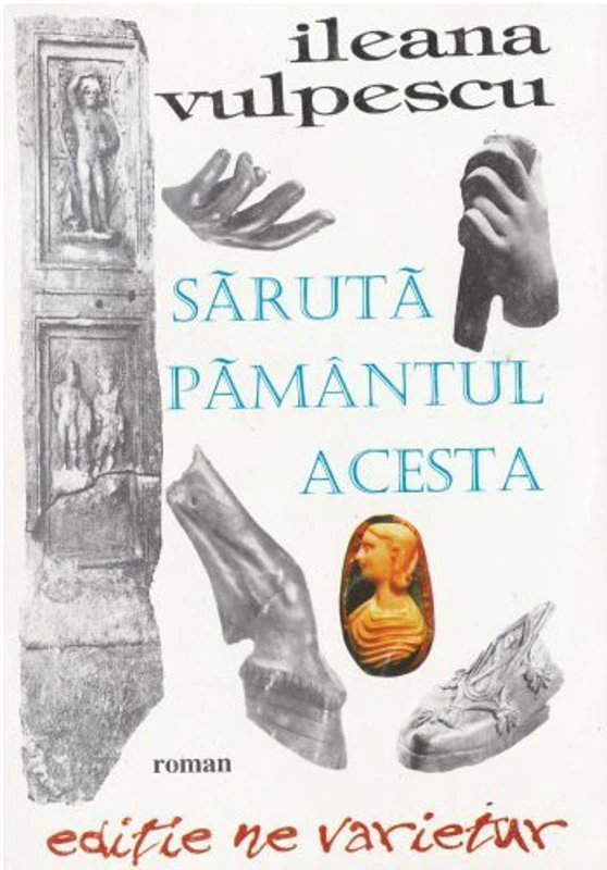 Saruta pamantul acesta - Ileana Vulpescu