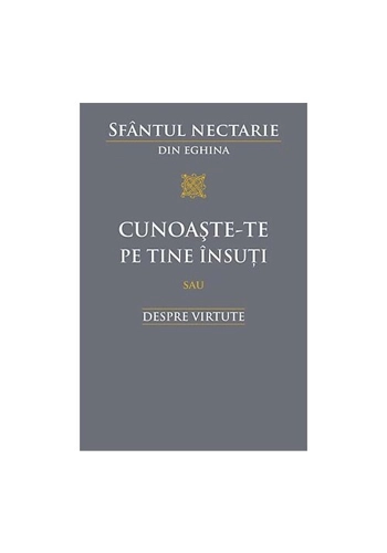 Cunoaste-te pe tine insuti sau despre virtute