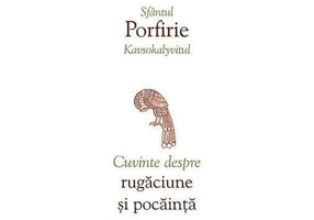 Cuvinte despre rugaciune si pocainta