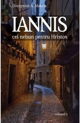 IANNIS cel nebun pentru Hristos
