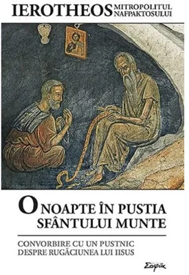 O noapte in pustia Sfantului Munte