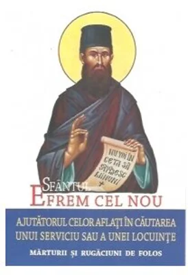 Sfantul Efrem cel Nou, Ajutorul celor aflati in cautarea unui serviciu sau a unei locuinte