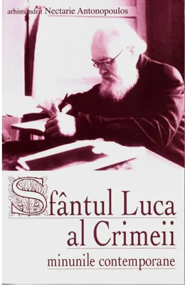 Sfantul Luca al Crimeii. Minunile contemporane