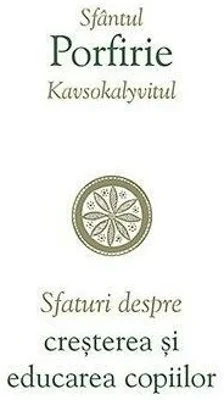 Sfaturi despre cresterea si educarea copiilor