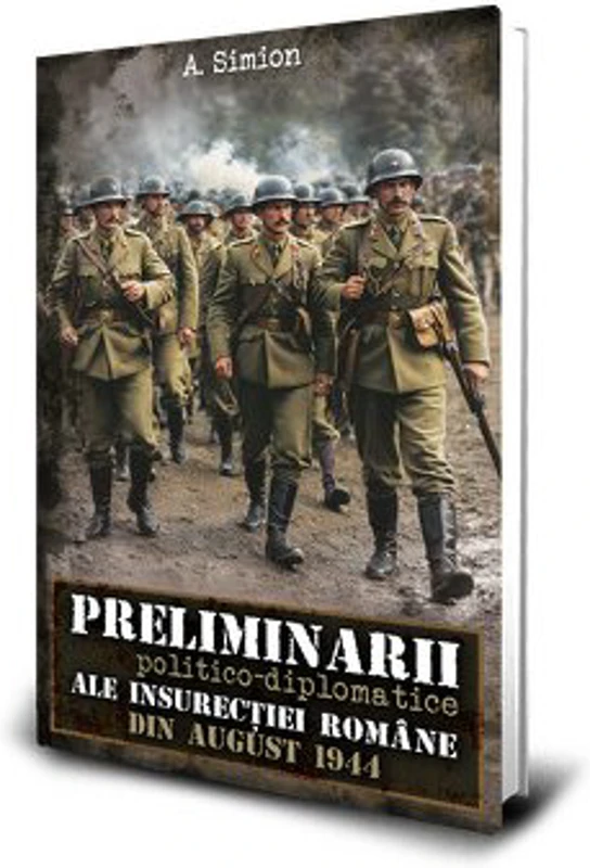 Preliminarii politico-diplomatice ale insurectiei romane din august 1944