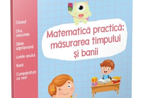 Matematica practica: masurarea timpului si banii