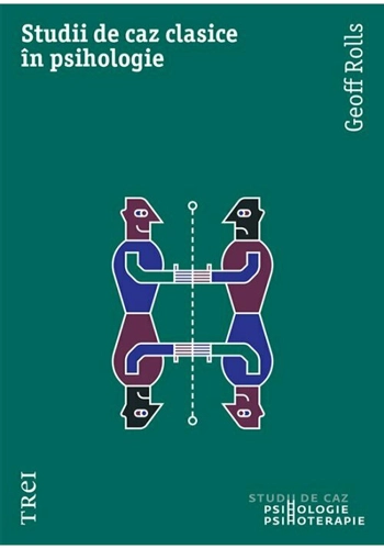 Studii de caz clasice in psihologie