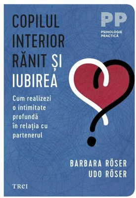 Copilul interior ranit si iubirea
