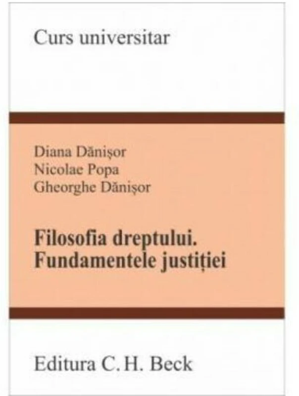Filosofia dreptului. Fundamentele justitiei