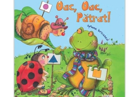 Oac Oac, patratul spune broasca