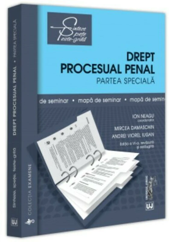 Drept procesual penal. Partea speciala. Mapa de seminar