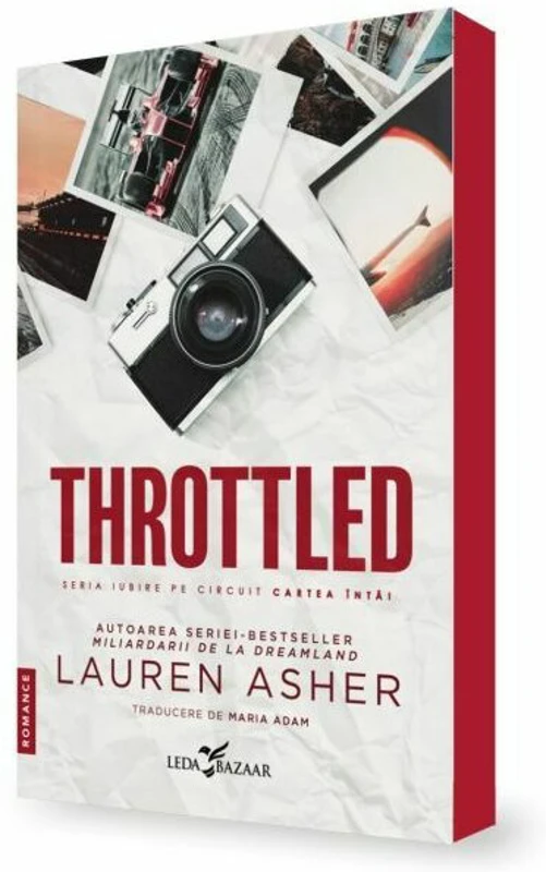 Throttled (primul volum al seriei „Iubire pe circuit”)