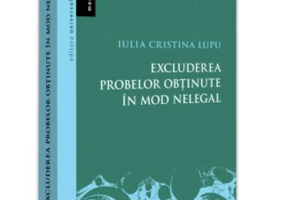 Excluderea probelor obținute in mod nelegal