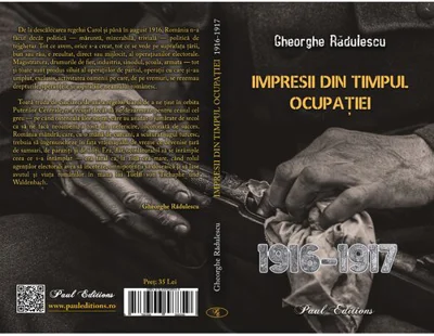 Impresii din timpul ocupatiei (1916–1917)