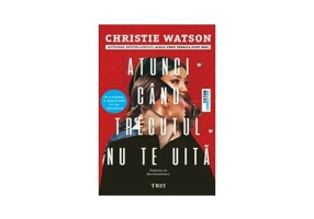 Atunci cand trecutul nu te uita