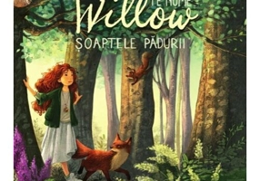 O fata pe nume Willow: soaptele padurii (seria Willow, vol. 2)