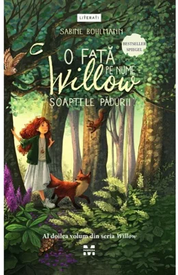 O fata pe nume Willow: soaptele padurii (seria Willow, vol. 2)