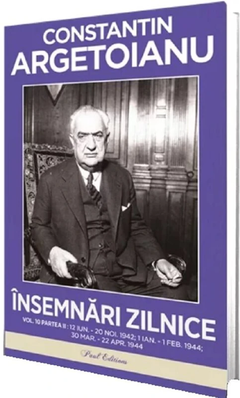 Insemnari zilnice Vol.10, Partea 2: 12 iunie - 20 noiembrie 1942 / 1 ianuarie - 1 februarie 1944 /30 martie - 22 aprilie 1944