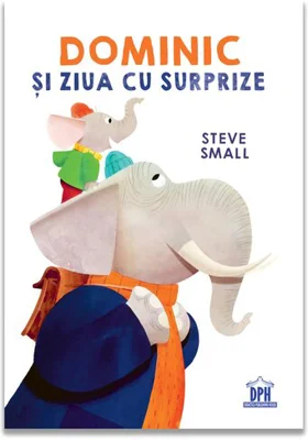 Dominic si ziua cu surprize