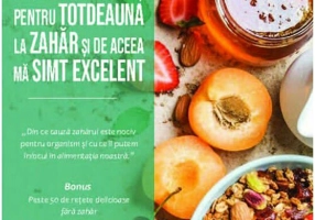Am ales sa renunt pentru totdeauna la zahar si de aceea ma simt excelent