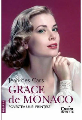 Grace de Monaco. Povestea unei printese