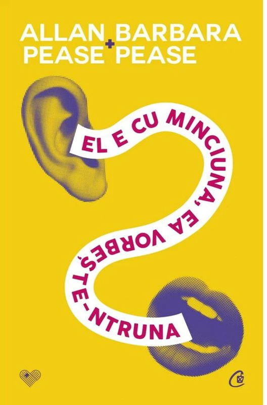 El e cu minciuna, ea vorbeste-ntruna