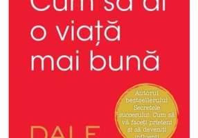 Cum sa ai o viata mai buna