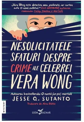 Nesolicitatele sfaturi despre crime ale celebrei Vera Wong