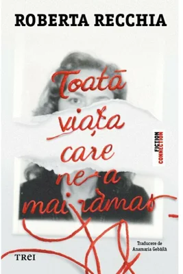 Toata viata care ne-a mai ramas