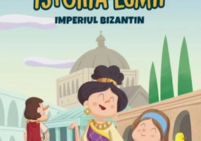 Istoria lumii. Imperiul Bizantin