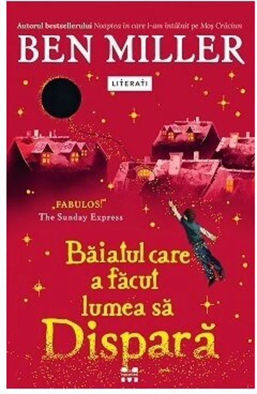 Baiatul care a facut lumea sa dispara