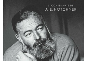 Iubirile lui Hemingway povestite de el insusi