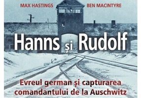 Hanns si Rudolf. Evreul german si capturarea comandantului de la Auschwitz