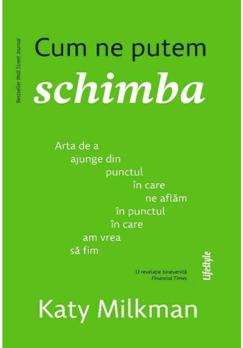 Cum ne putem schimba