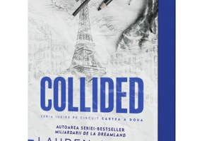Collided (al doilea volum al seriei „Iubire pe circuit”)